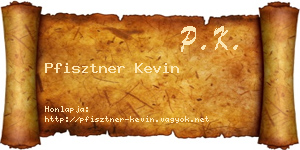 Pfisztner Kevin névjegykártya